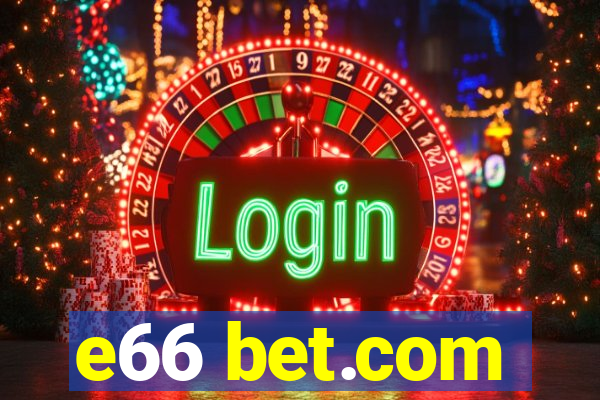e66 bet.com